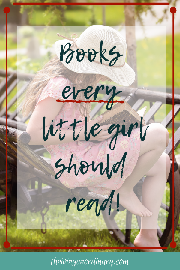 Classic Books for Girls - Thriving On Ordinary